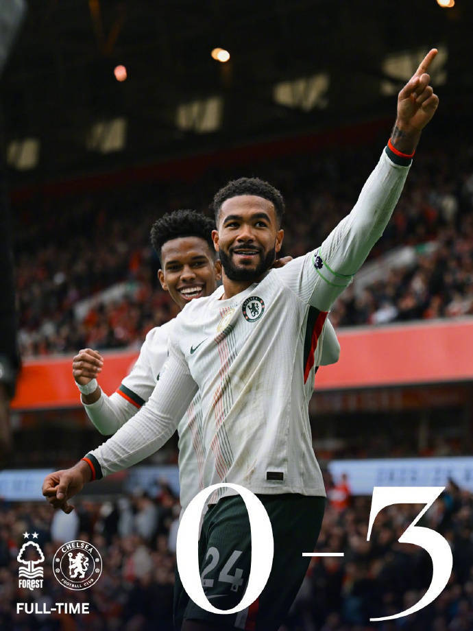 切尔西3比0诺丁汉森林，帕尔默伤停双核发威，队长关键性第一